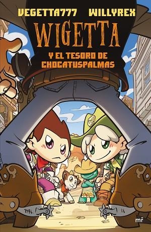 WIGETTA Y EL TESORO DE CHOCATUSPALMAS | 9788427044470 | WILLYREX/VEGETTA777 | Llibreria Online de Vilafranca del Penedès | Comprar llibres en català