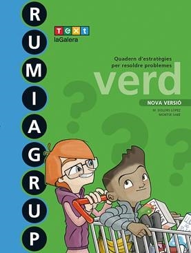 RUMIAGRUP VERD ED. 2018 | 9788441231528 | LÓPEZ GUTIERREZ, M. DOLORS/SABÉ POU, MONTSE | Llibreria Online de Vilafranca del Penedès | Comprar llibres en català