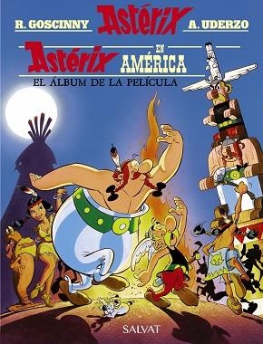 ASTÉRIX EN AMÉRICA EL ALBUM DE LA PELICULA | 9788469625316 | GOSCINNY, RENÉ; UDERZO, A. | Llibreria Online de Vilafranca del Penedès | Comprar llibres en català