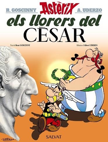 ELS LLORERS DEL CÈSAR | 9788469602980 | GOSCINNY, RENÉ; UDERZO, A. | Llibreria Online de Vilafranca del Penedès | Comprar llibres en català