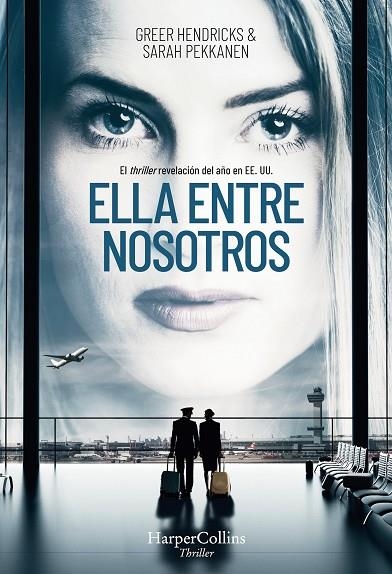 ELLA ENTRE NOSOTROS | 9788491392316 | HENDRICKS, GREER; PEKKANEN, SARAH | Llibreria Online de Vilafranca del Penedès | Comprar llibres en català