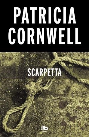 SCARPETTA (DOCTORA KAY SCARPETTA 16) | 9788490706367 | CORNWELL, PATRICIA | Llibreria Online de Vilafranca del Penedès | Comprar llibres en català