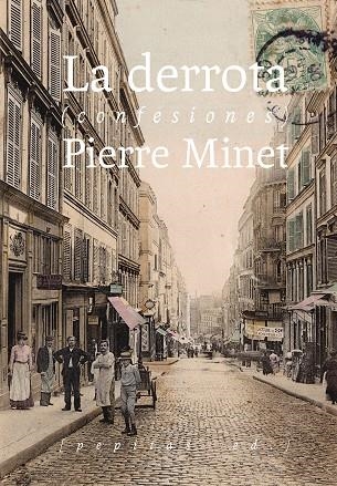 LA DERROTA | 9788417386061 | MINET, PIERRE | Llibreria Online de Vilafranca del Penedès | Comprar llibres en català