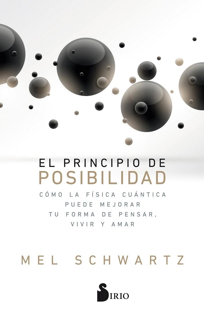 EL PRINCIPIO DE POSIBILIDAD | 9788417030827 | SCHWARTZ, MEL | Llibreria Online de Vilafranca del Penedès | Comprar llibres en català