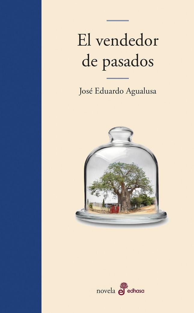 EL VENDEDOR DE PASADOS | 9788435011372 | AGUALUSA, JOSÉ EDUARDO | Llibreria L'Odissea - Libreria Online de Vilafranca del Penedès - Comprar libros