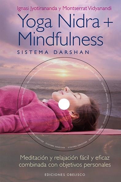 YOGA NIDRA + MINDFULNESS | 9788491112655 | JYOTIRANANDA, IGNASI/VIDYANANDI, MONTSERRAT | Llibreria Online de Vilafranca del Penedès | Comprar llibres en català