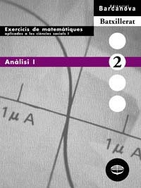 QUADERN EXERCICIS ANÀLISI I MATEMATIQUES APLICADES CIENCIES SOCIALS 1 BATXILLERAT | 9788448913625 | AA VV | Llibreria Online de Vilafranca del Penedès | Comprar llibres en català