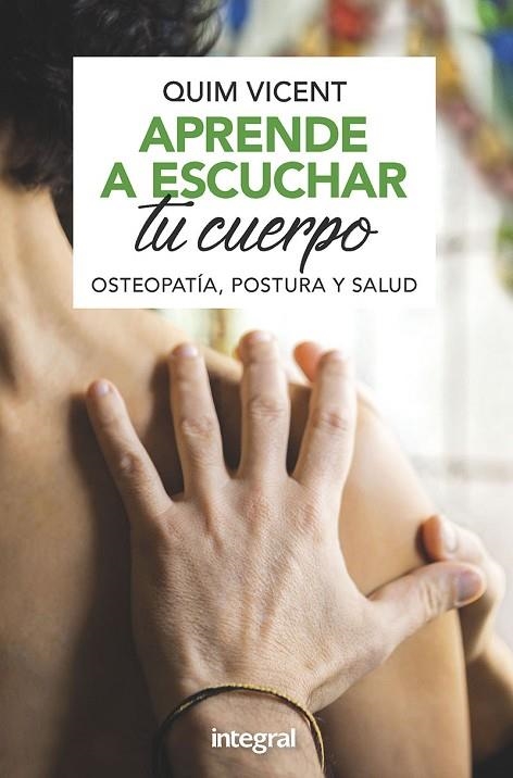 APRENDE A ESCUCHAR TU CUERPO | 9788491181408 | VICENT SARDINERO, QUIM | Llibreria Online de Vilafranca del Penedès | Comprar llibres en català