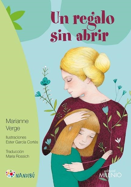 UN REGALO SIN ABRIR | 9788497438018 | VERGE, MARIANNE/GARCÍA CORTÉS, ESTER/ROSSICH ANDREU, MARIA | Llibreria L'Odissea - Libreria Online de Vilafranca del Penedès - Comprar libros