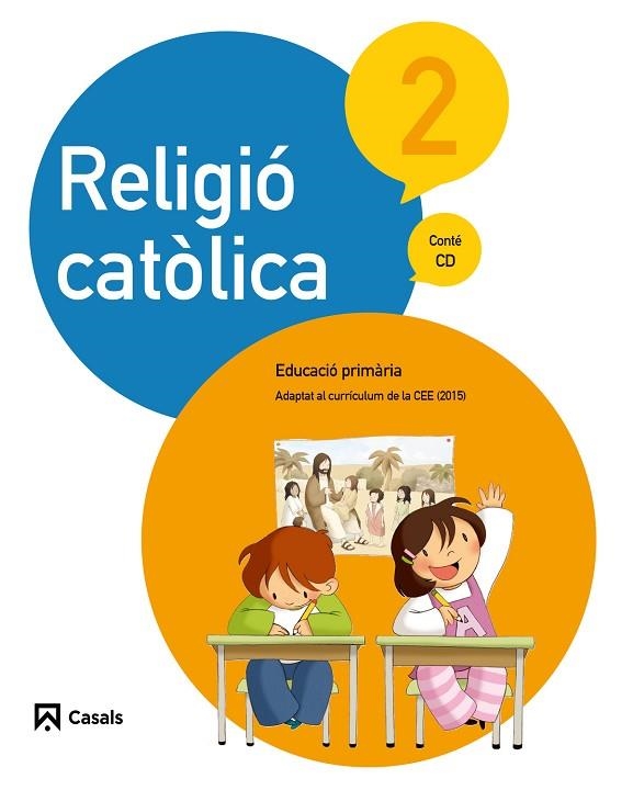 RELIGIÓ CATÒLICA 2 PRIMÀRIA (2015) | 9788421860199 | AA VV | Llibreria Online de Vilafranca del Penedès | Comprar llibres en català