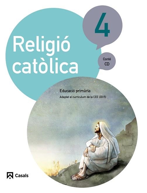 RELIGIÓ CATÒLICA 4 PRIMÀRIA (2015) | 9788421857465 | FABREGAT TORRENTS, LLUÍS | Llibreria Online de Vilafranca del Penedès | Comprar llibres en català