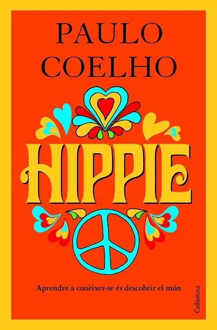 HIPPIE | 9788466424103 | COELHO, PAULO | Llibreria Online de Vilafranca del Penedès | Comprar llibres en català