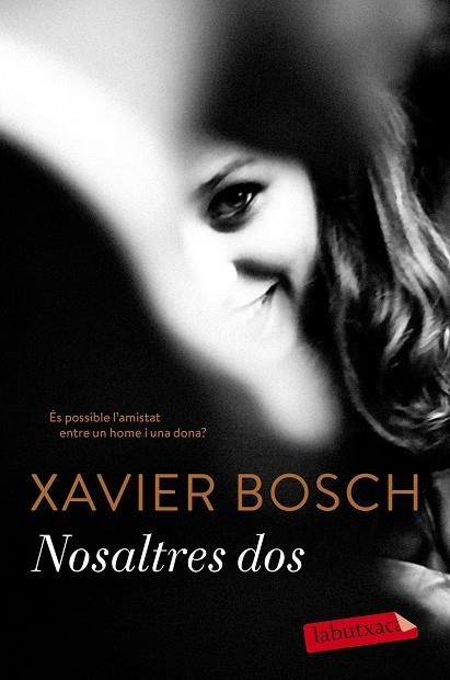 NOSALTRES DOS | 9788417420079 | BOSCH, XAVIER | Llibreria Online de Vilafranca del Penedès | Comprar llibres en català