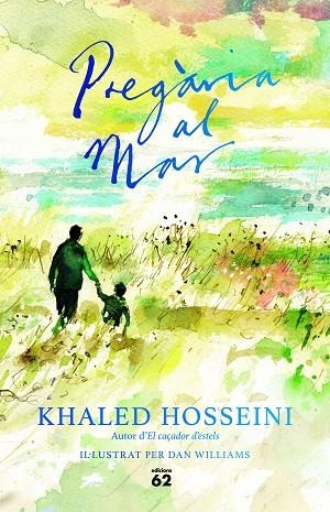 PREGÀRIA AL MAR | 9788429777161 | HOSSEINI, KHALED | Llibreria Online de Vilafranca del Penedès | Comprar llibres en català