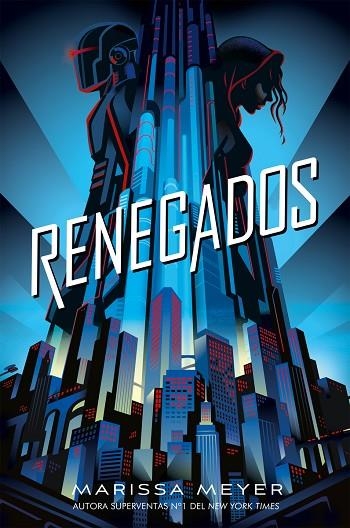 RENEGADOS | 9788417390570 | MEYER, MARISSA | Llibreria Online de Vilafranca del Penedès | Comprar llibres en català