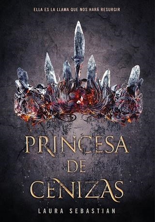 PRINCESA DE CENIZAS | 9788490438886 | SEBASTIAN, LAURA | Llibreria Online de Vilafranca del Penedès | Comprar llibres en català