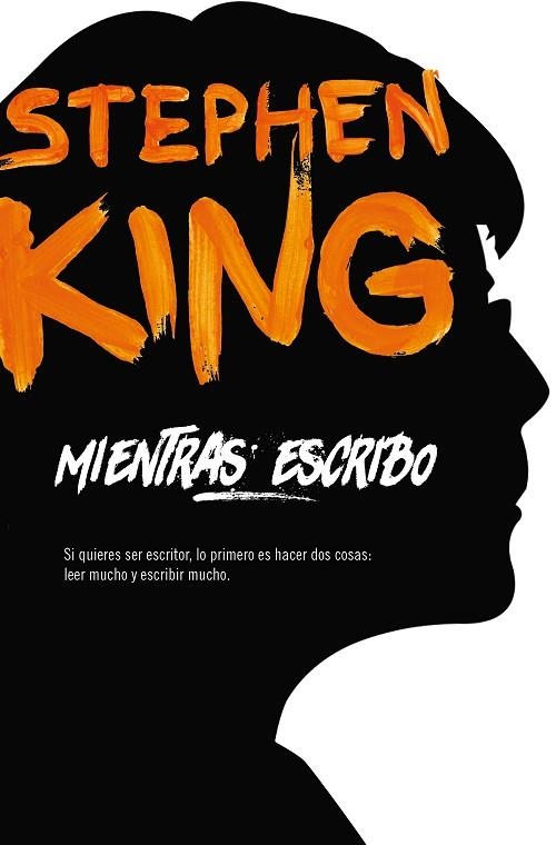 MIENTRAS ESCRIBO | 9788466345668 | KING, STEPHEN | Llibreria Online de Vilafranca del Penedès | Comprar llibres en català