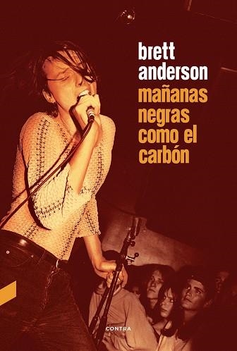 MAÑANAS NEGRAS COMO EL CARBÓN | 9788494858352 | ANDERSON, BRETT | Llibreria Online de Vilafranca del Penedès | Comprar llibres en català