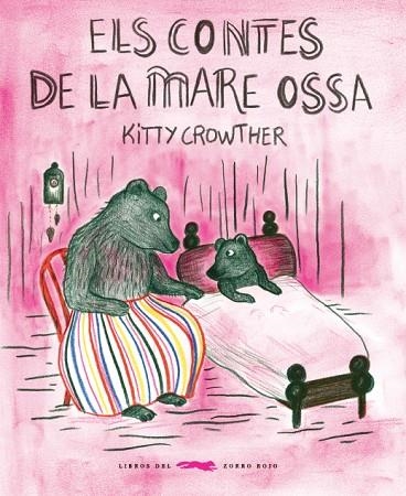 ELS CONTES DE LA MARE OSSA | 9788494674396 | CROWTHER CROWTHER, KITTY | Llibreria Online de Vilafranca del Penedès | Comprar llibres en català