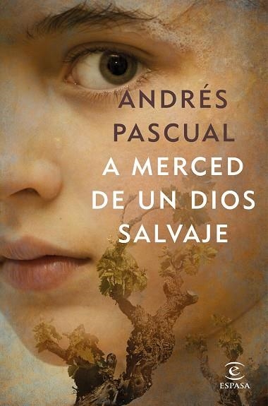 A MERCED DE UN DIOS SALVAJE | 9788467052718 | PASCUAL, ANDRÉS | Llibreria Online de Vilafranca del Penedès | Comprar llibres en català