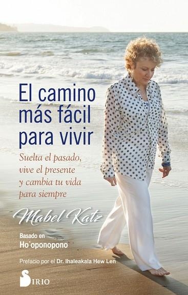 ELL CAMINO MÁS FÁCIL PARA VIVIR | 9788417030742 | KATZ, MABEL | Llibreria Online de Vilafranca del Penedès | Comprar llibres en català