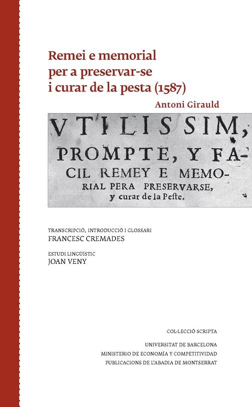 REMEI E MEMORIAL PER A PRESERVAR-SE I CURAR DE LA PESTA (1587) | 9788498839944 | GIRAULD, ANTONI | Llibreria Online de Vilafranca del Penedès | Comprar llibres en català