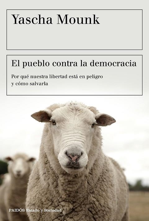 EL PUEBLO CONTRA LA DEMOCRACIA | 9788449334825 | MOUNK, YASCHA | Llibreria Online de Vilafranca del Penedès | Comprar llibres en català