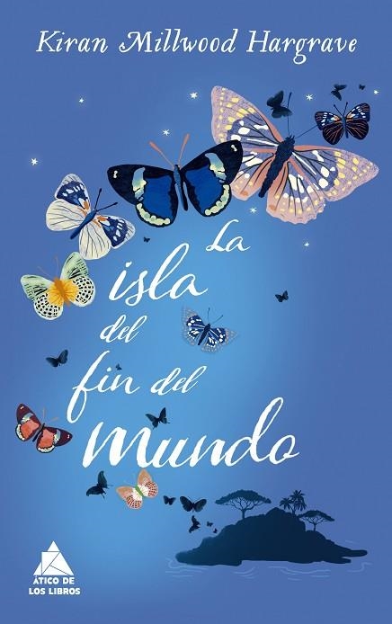 LA ISLA DEL FIN DEL MUNDO | 9788416222780 | HARGRAVE, KIRAN MILLWOOD | Llibreria Online de Vilafranca del Penedès | Comprar llibres en català