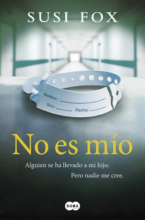 NO ES MÍO | 9788491292357 | FOX, SUSI | Llibreria Online de Vilafranca del Penedès | Comprar llibres en català