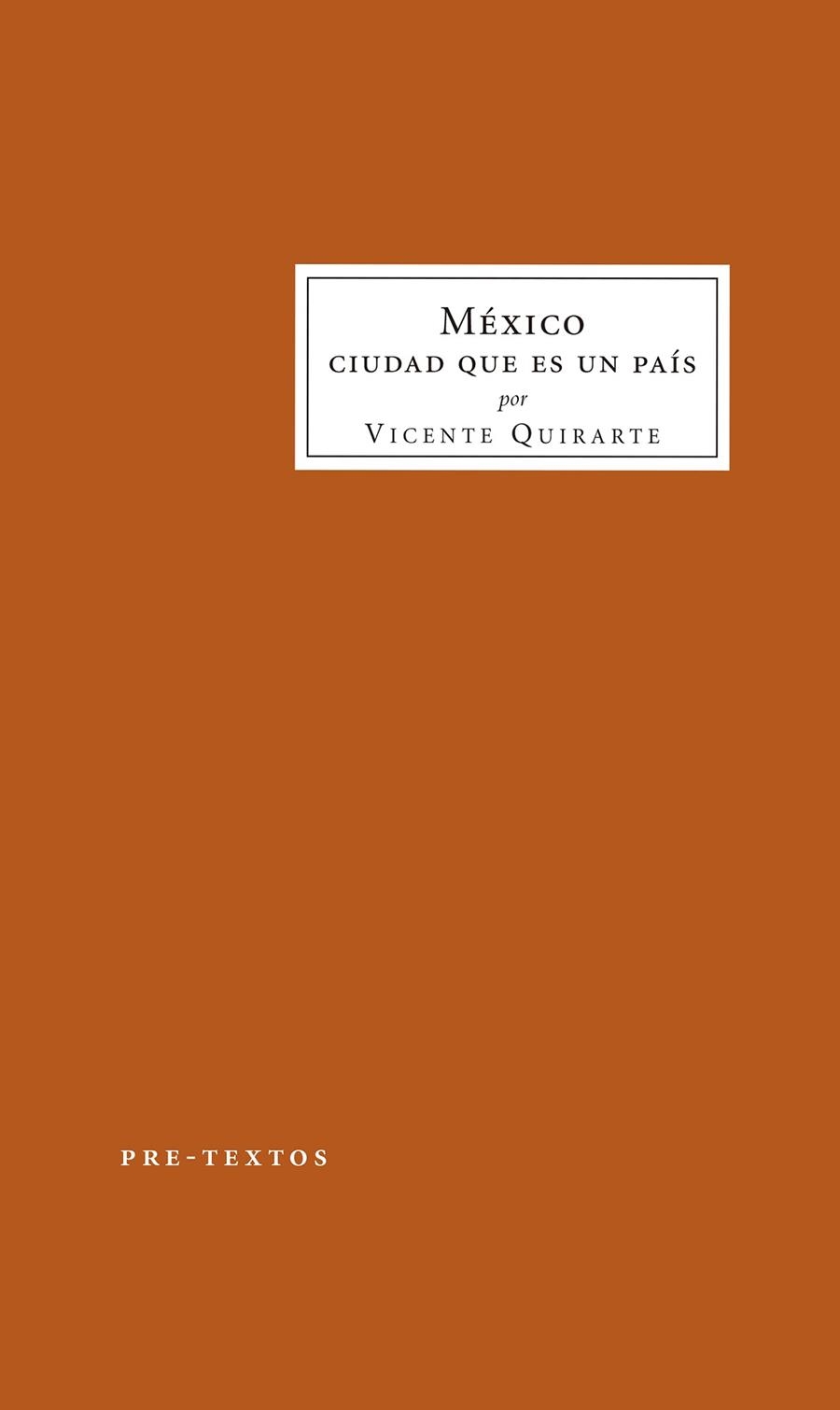 MÉXICO | 9788417143343 | QUIRARTE, VICENTE | Llibreria Online de Vilafranca del Penedès | Comprar llibres en català