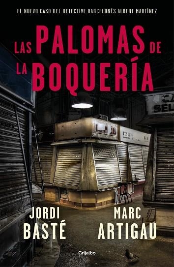 LAS PALOMAS DE LA BOQUERÍA | 9788425356322 | BASTÉ, JORDI/ARTIGAU, MARC | Llibreria Online de Vilafranca del Penedès | Comprar llibres en català