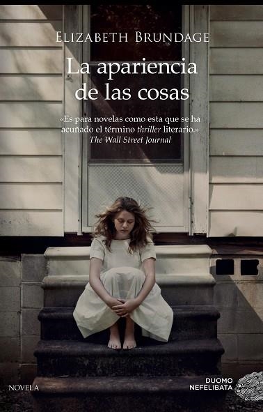 LA APARIENCIA DE LAS COSAS | 9788417128562 | BRUNDAGE, ELIZABETH | Llibreria Online de Vilafranca del Penedès | Comprar llibres en català