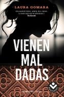 VIENEN MAL DADAS | 9788416859078 | GOMARA, LAURA | Llibreria Online de Vilafranca del Penedès | Comprar llibres en català