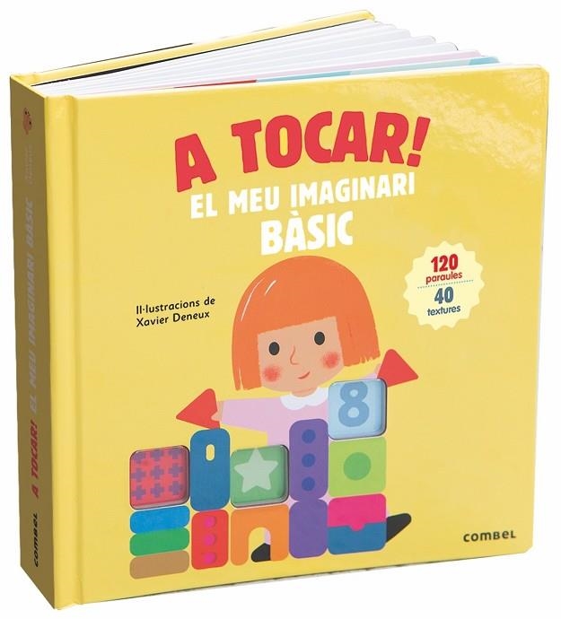 A TOCAR EL MEU IMAGINARI BÀSIC | 9788491013983 | DENEUX, XAVIER | Llibreria Online de Vilafranca del Penedès | Comprar llibres en català