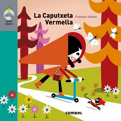 LA CAPUTXETA VERMELLA | 9788491013761 | INFANTE, FRANCESC | Llibreria Online de Vilafranca del Penedès | Comprar llibres en català