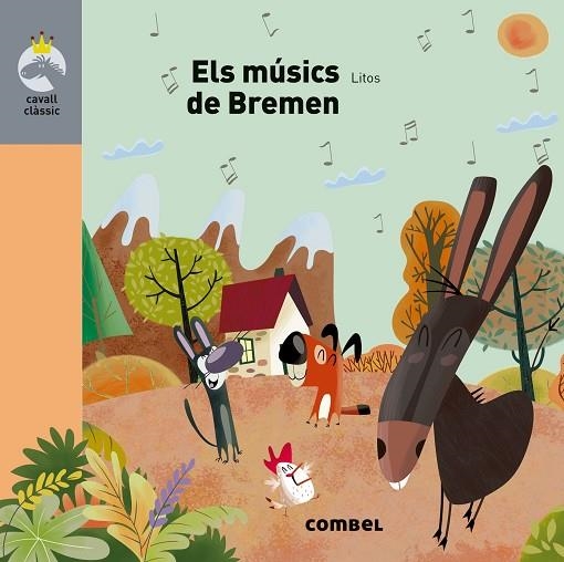 ELS MÚSICS DE BREMEN | 9788491013785 | LITOS | Llibreria Online de Vilafranca del Penedès | Comprar llibres en català