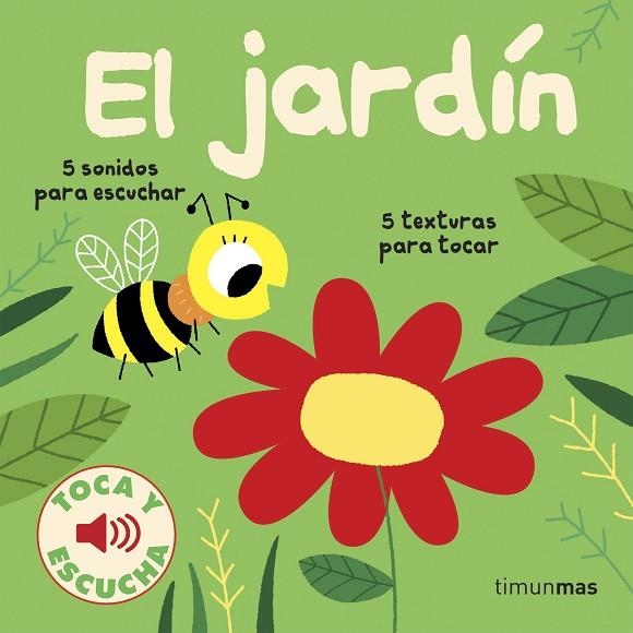 EL JARDÍN TOCA Y ESCUCHA | 9788408186625 | BILLET, MARION | Llibreria Online de Vilafranca del Penedès | Comprar llibres en català