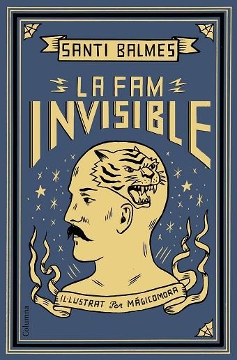 LA FAM INVISIBLE | 9788466424363 | BALMES SANFELIU, SANTI | Llibreria Online de Vilafranca del Penedès | Comprar llibres en català