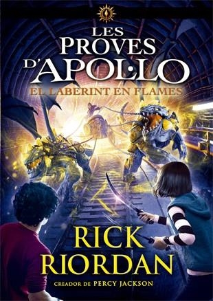 LES PROVES D'APOL·LO 3 EL LABERINT EN FLAMES | 9788424663391 | RIORDAN, RICK | Llibreria Online de Vilafranca del Penedès | Comprar llibres en català