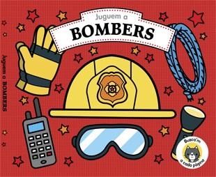 JUGUEM A BOMBERS | 9788424662929 | AA. VV. | Llibreria Online de Vilafranca del Penedès | Comprar llibres en català