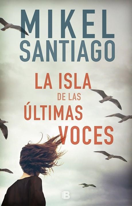 LA ISLA DE LAS ÚLTIMAS VOCES | 9788466664080 | SANTIAGO, MIKEL | Llibreria Online de Vilafranca del Penedès | Comprar llibres en català