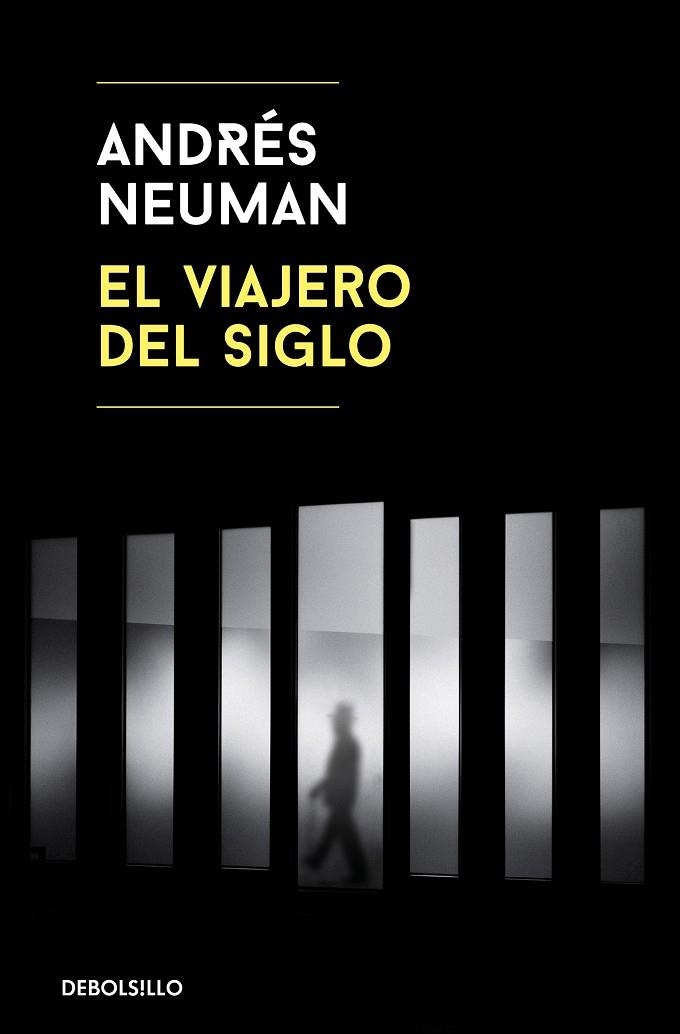 EL VIAJERO DEL SIGLO | 9788466345521 | NEUMAN, ANDRÉS | Llibreria Online de Vilafranca del Penedès | Comprar llibres en català