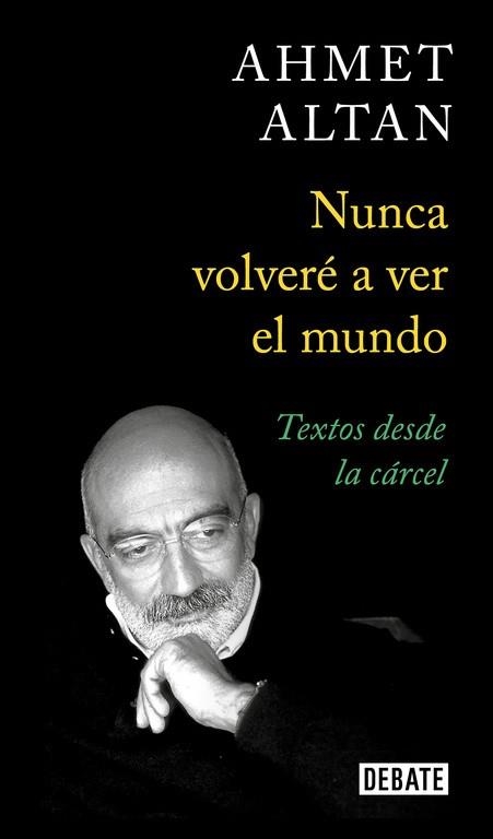 NUNCA VOLVERÉ A VER EL MUNDO | 9788499929774 | ALTAN, AHMET | Llibreria Online de Vilafranca del Penedès | Comprar llibres en català