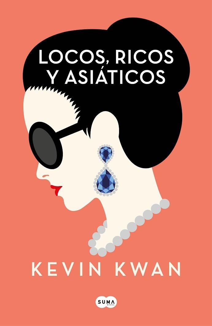 LOCOS RICOS Y ASIÁTICOS | 9788491292692 | KWAN, KEVIN | Llibreria Online de Vilafranca del Penedès | Comprar llibres en català