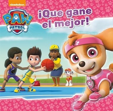 QUE GANE EL MEJOR! (PAW PATROL - PATRULLA CANINA. PRIMERAS LECTURAS) | 9788448848040 | NICKELODEON | Llibreria Online de Vilafranca del Penedès | Comprar llibres en català