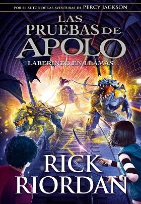 EL LABERINTO EN LLAMAS ( LAS PRUEBAS DE APOLO 3 ) | 9788490439494 | RIORDAN, RICK | Llibreria Online de Vilafranca del Penedès | Comprar llibres en català