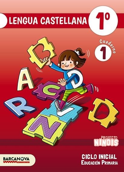 NINOIS 1º CI.  LENGUA CASTELLANA. CUADERNO 1 | 9788448935771 | CAMPS, MONTSERRAT/FERNÁNDEZ, MARÍA DEL OLVIDO/MURILLO, NÚRIA | Llibreria Online de Vilafranca del Penedès | Comprar llibres en català