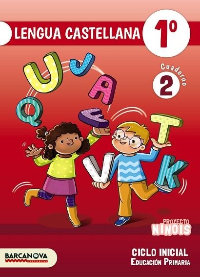 NINOIS 1º CI. LENGUA CASTELLANA. CUADERNO 2 | 9788448937720 | CAMPS, MONTSERRAT/FERNANDEZ, MARÍA DEL OLVIDO/MURILLO, NÚRIA/ROMERO, REGINA | Llibreria Online de Vilafranca del Penedès | Comprar llibres en català