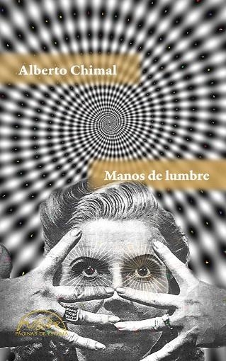 MANOS DE LUMBRE | 9788483932445 | CHIMAL, ALBERTO | Llibreria Online de Vilafranca del Penedès | Comprar llibres en català