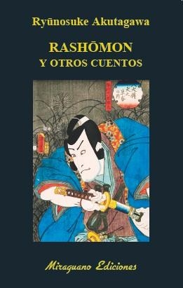 RASHOMON Y OTROS CUENTOS | 9788478134731 | AKUTAGAWA, RYONOSUKE | Llibreria L'Odissea - Libreria Online de Vilafranca del Penedès - Comprar libros